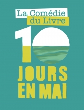 Affiche de la Comédie du Livre : 10 jours en Mai